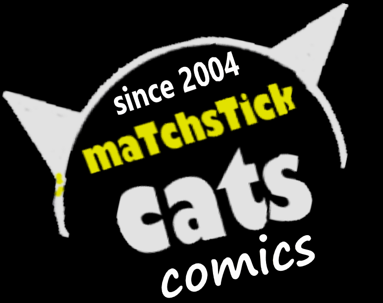 Matchstick Cats comics - since 2004.